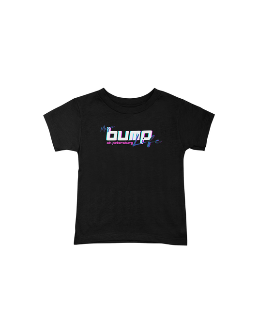 "Bump Life" St. Pete - No Apologies!